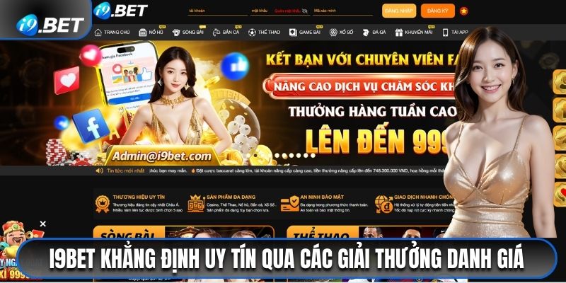 i9bet khẳng định uy tín qua các giải thưởng danh giá