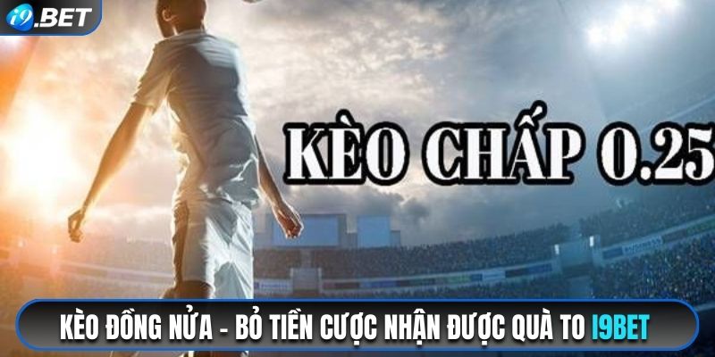 Kèo Đồng Nửa